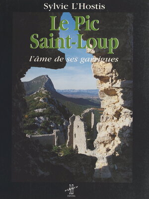 cover image of Le pic Saint-Loup